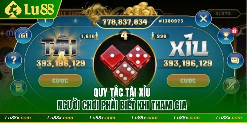 Quy tắc tài xỉu người chơi phải biết khi tham gia